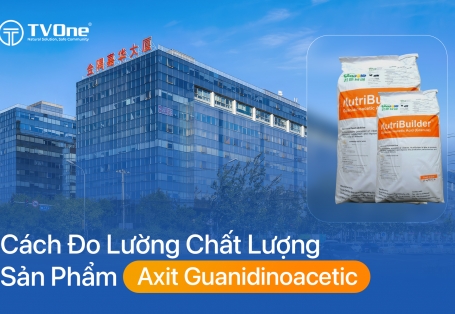 Cách đo lường chất lượng sản phẩm axit guanidinoacetic